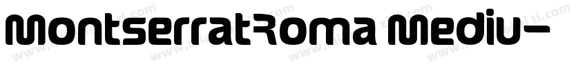 MontserratRoma Mediu字体转换